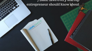 7 Basic laws every startup entrepreneur should know about