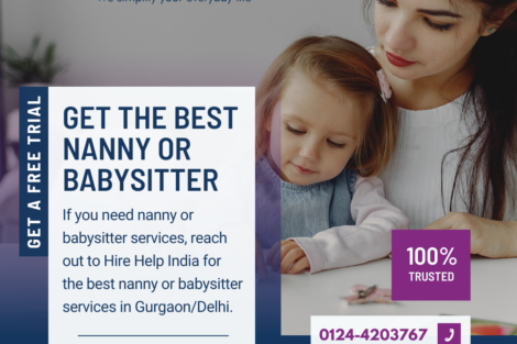 Get the best nanny or babysitter in Gurgaon