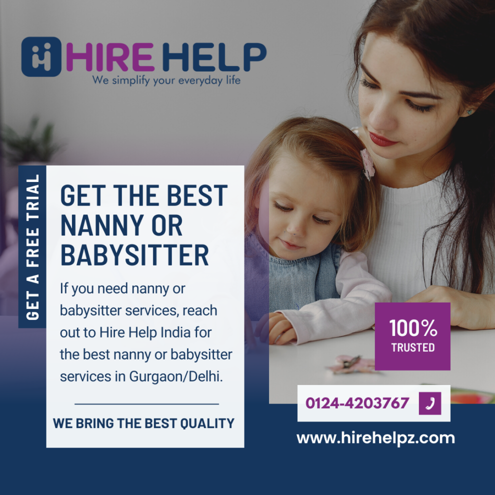 Get the best nanny or babysitter in Gurgaon
